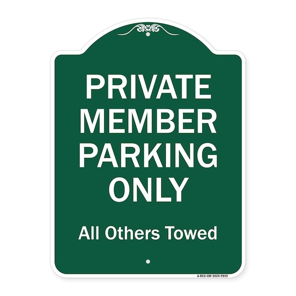 Private Member Parking All Others Towed Heavy-Gauge Aluminum Sign, 24" x 18", GW-1824-9919